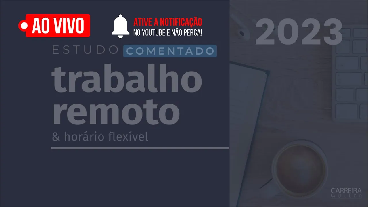 estudo comentado trabalho remoto